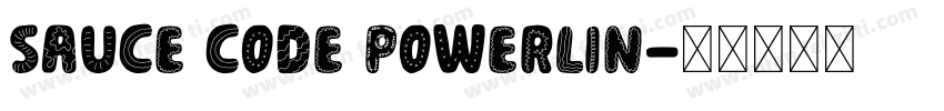Sauce Code Powerlin字体转换